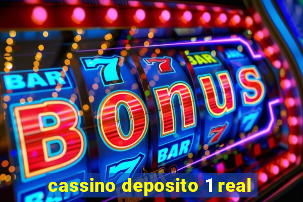 cassino deposito 1 real